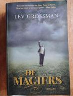 De Magiërs - Lev Grossman, Ophalen of Verzenden, Lev Grossman