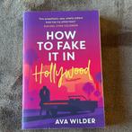 Ava Wilder - How to Fake it in Hollywood Engels chicklit, Ophalen of Verzenden, Zo goed als nieuw, Ava Wilder
