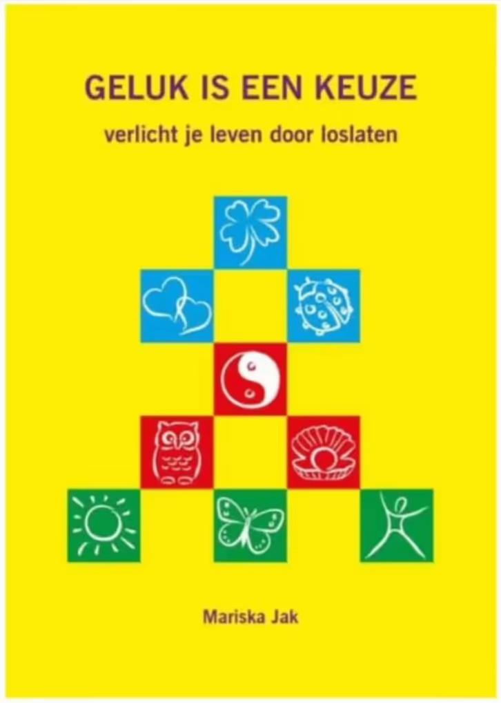 Geluk is een keuze (verlicht je leven door loslaten), Boeken, Ophalen of Verzenden, Zo goed als nieuw, Overige onderwerpen, Achtergrond en Informatie
