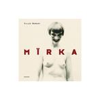 Gilles Berquet - Mïrka, Ophalen of Verzenden, Nieuw, Fotografen