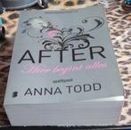 After, hier begint alles van Anna Todd, Ophalen of Verzenden, Zo goed als nieuw