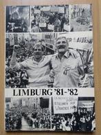 Limburg '81-'82, Boeken, Geschiedenis | Stad en Regio, Ophalen of Verzenden, Zo goed als nieuw, 20e eeuw of later