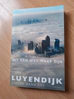 Joris Luyendijk Dit kan niet waar zijn, Ophalen of Verzenden