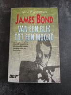 James Bond, van een blik tot een moord, Ophalen of Verzenden