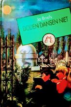 Doden Dansen Niet, Gelezen, Jo Briels., Ophalen of Verzenden, Fictie