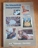 H.A. Rothman-Harmsen - De blauwdruk interpreteren, Gelezen, Ophalen of Verzenden, H.A. Rothman-Harmsen, Alpha