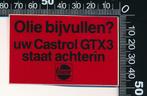 Sticker: Castrol - GTX3 - Olie bijvullen, Auto of Motor, Ophalen of Verzenden