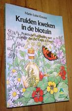 Marie-Luise Kreuter. Kruiden kweken in de biotuin. Z&K  1985, Boeken, Gezondheid, Dieet en Voeding, Gelezen, Ophalen of Verzenden