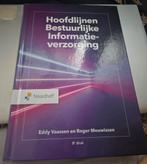 Hoofdlijnen Bestuurlijke Informatieverzorging, Boeken, Studieboeken en Cursussen, Eddy Vaassen en Roger Meuwissen, Zo goed als nieuw