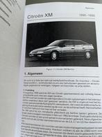 CITROËN XM Benzine Diesel 1990 - 1998 (alle aftelgegevens), Boeken, Auto's | Boeken, Ophalen of Verzenden, Zo goed als nieuw, Citroën