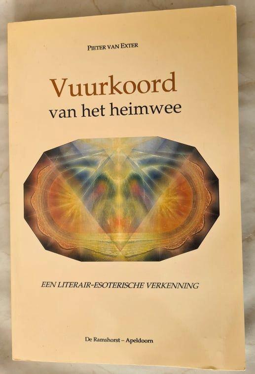 Vuurkoord van het heimwee -Pieter van Exter, Boeken, Esoterie en Spiritualiteit, Gelezen, Achtergrond en Informatie, Spiritualiteit algemeen