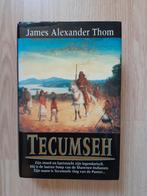 James Alexander Thom - Tecumseh, Boeken, Ophalen of Verzenden, Zo goed als nieuw, Thom