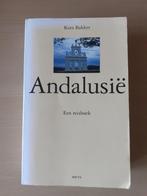 Kees Bakker - Andalusië - Een reisboek, Boeken, Reisgidsen, Gelezen, Ophalen of Verzenden