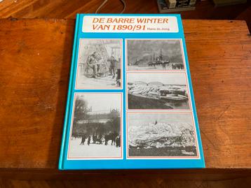 De Barre winter van 1890/91, Hans de Jong beschikbaar voor biedingen