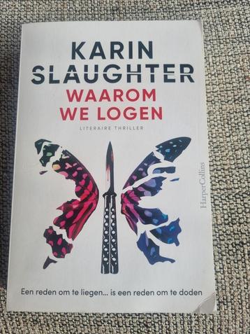 Karin Slaughter - Waarom we logen beschikbaar voor biedingen