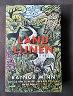 Landlijnen - Raynor Winn, Ophalen of Verzenden, Zo goed als nieuw, Nederland, Raynor Winn