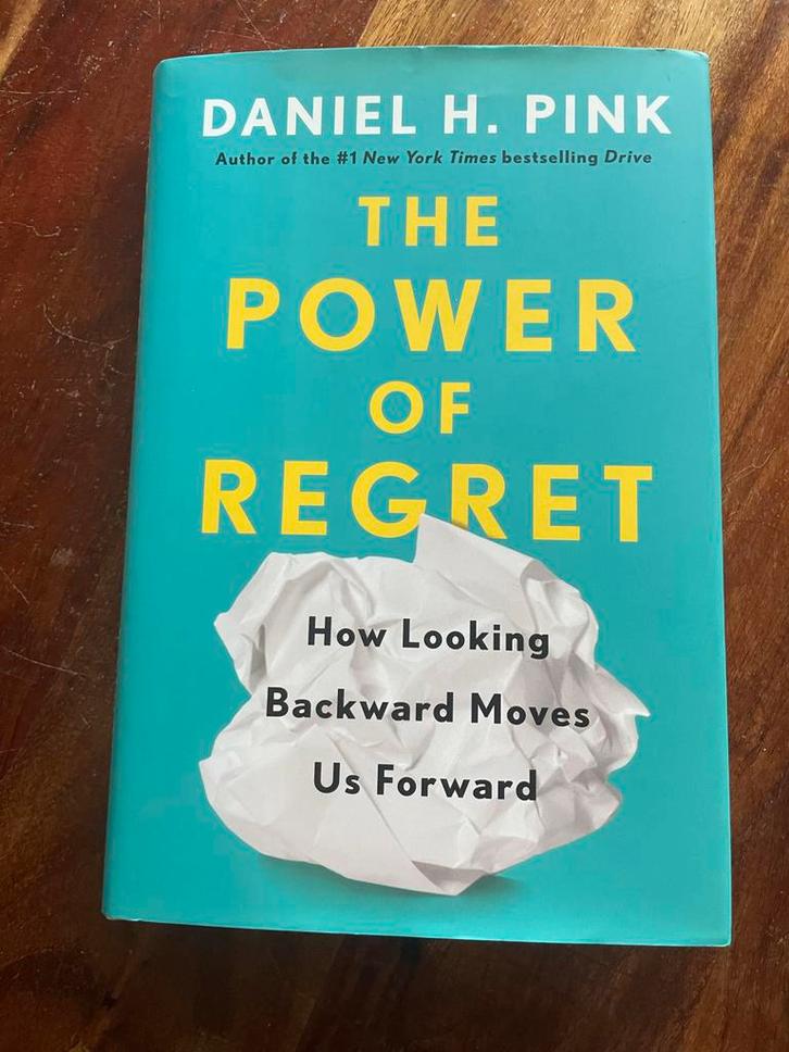 The Power of Regret - Daniel H. Pink, Boeken, Psychologie, Zo goed als nieuw, Overige onderwerpen, Ophalen