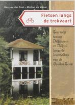Fietsen langs de trekvaart, Overige merken, Fiets- of Wandelgids, Europa, Nieuw