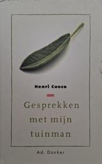 Henri Cueco - Gesprekken met mijn tuinman, Ophalen of Verzenden, Gelezen, Europa overig