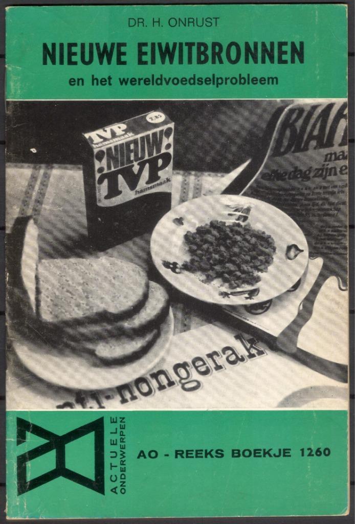 Nieuwe eiwitbronnen en het wereldvoedselprobleem - H. Onrust, Boeken, Gezondheid, Dieet en Voeding, Gelezen, Ophalen of Verzenden