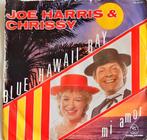Joe Harris & Chrissy – Blue Hawaii Bay, Ophalen of Verzenden, Gebruikt, Overige formaten, Levenslied of Smartlap