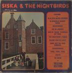Siska & The Nightbirds lp  telstar  piraat  hitssss, Ophalen of Verzenden, Gebruikt, 12 inch, Levenslied of Smartlap