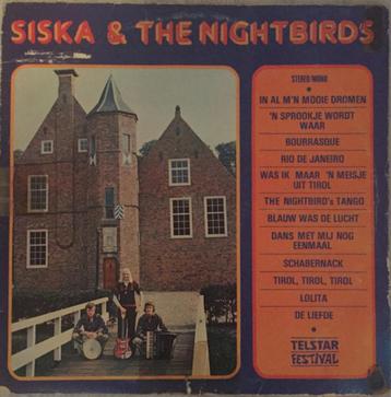 Siska & The Nightbirds lp  telstar  piraat  hitssss beschikbaar voor biedingen