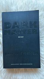Blake Crouch - Dark matter | Nederlands, Ophalen of Verzenden, Zo goed als nieuw, Blake Crouch