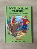 Donald bij de Mounties - Disney Wereldclub, Boeken, Ophalen of Verzenden, Gelezen, Sprookjes