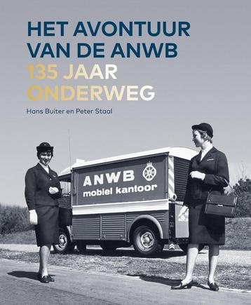 Het avontuur van de ANWB. 135 jaar onderweg beschikbaar voor biedingen