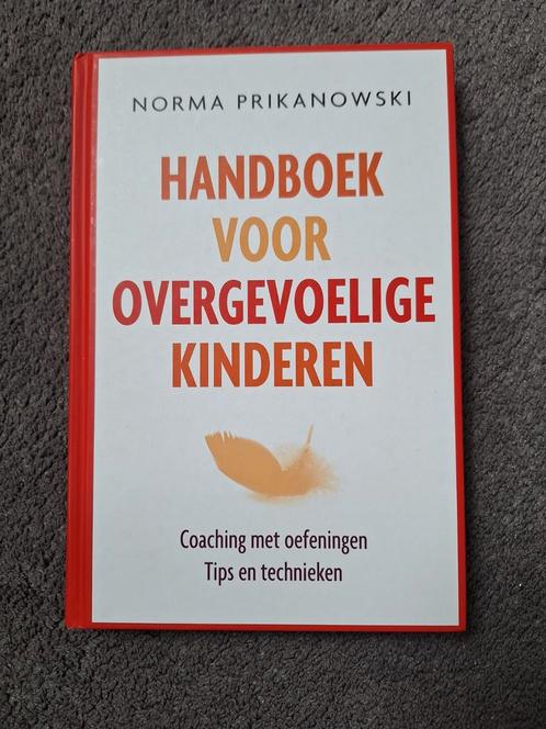 Boek Norma Prikanowski -handboek voor overgevoelige kinderen, Boeken, Zwangerschap en Opvoeding, Zo goed als nieuw, Ophalen of Verzenden
