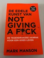 Mark Manson - De edele kunst van not giving a fuck, Ophalen of Verzenden, Zo goed als nieuw, Mark Manson