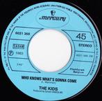 The Kids – Mercy, Mercy  Power Pop, Pop Rock, Gebruikt, 7 inch, Single, Ophalen of Verzenden