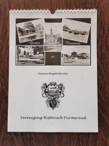 Nieuwe verjaardagskalender met foto's van oud Purmerend  beschikbaar voor biedingen