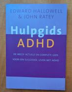 Hulpgids ADHD - Hallowell & Ratey, Boeken, Ophalen of Verzenden, Zo goed als nieuw, Overige onderwerpen, Edward Hallowell & John Ratey