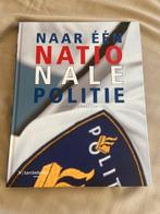 Naar een nationale politie - Louis Cornelisse, Ophalen of Verzenden, Zo goed als nieuw, Nederland
