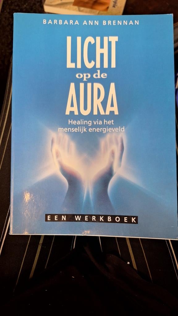 Licht op de Aura - Barbara Ann Brennan, Boeken, Esoterie en Spiritualiteit, Gelezen, Achtergrond en Informatie, Spiritualiteit algemeen