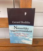 Gerard Bodifee - Natuurlijke ongehoorzaamheid boek NIEUW, Ophalen of Verzenden