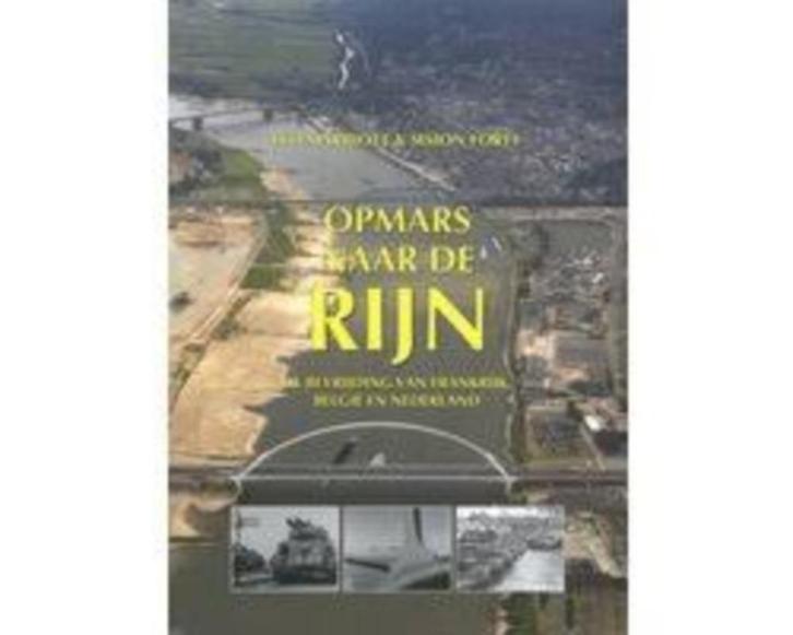 Marrio Forty Opmars naar de Rijn, Boeken, Oorlog en Militair, Zo goed als nieuw, Overige onderwerpen, Tweede Wereldoorlog, Ophalen of Verzenden