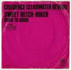 CCR: Sweet hitch-hiker., Cd's en Dvd's, Vinyl Singles, Ophalen of Verzenden, Gebruikt, Pop