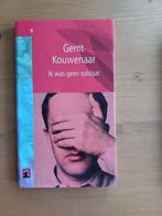 Ik was geen soldaat, Gelezen, Ophalen of Verzenden, Nederland, Gerrit Kouwenaar