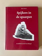B. Siezen - Spijkers in de spaarpot, 20e eeuw of later, B. Siezen, Ophalen of Verzenden, Zo goed als nieuw