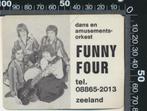 Sticker: Dans en Amusementsorkest Funny Four - Zeeland, Ophalen of Verzenden, Zo goed als nieuw, Bedrijf of Vereniging