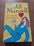 Jill Mansell - De smaak te pakken, Ophalen of Verzenden, Zo goed als nieuw