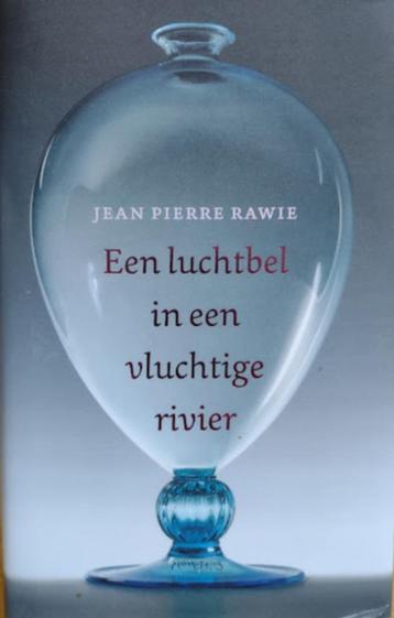 Een luchtbel in een vluchtige rivier - Jean Pierre Rawie beschikbaar voor biedingen