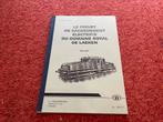 Le projet de raccordement electrifie Laeken, Ophalen of Verzenden, Zo goed als nieuw, Trein, Boek of Tijdschrift