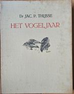 Het Vogeljaar - Dr. Jac. P. Thijsse, Boeken, Ophalen of Verzenden, Gelezen, Vogels, Dr Jac. P. Thijsse