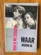 Hans Horstink - Kun je me zeggen waar woon ik (Dementie), Gelezen, Ophalen of Verzenden, Hans Horstink, Overige onderwerpen