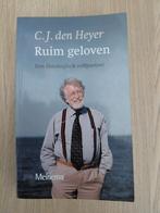 C.J. den Heyer - Ruim geloven, Boeken, Ophalen of Verzenden, Zo goed als nieuw, C.J. den Heyer