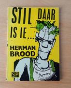 Herman Brood, Stil daar is ie......., Ophalen of Verzenden, Zo goed als nieuw